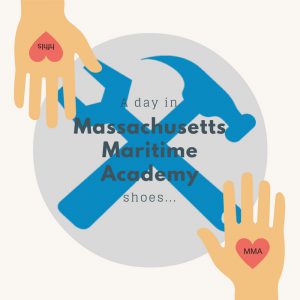 Massachusetts Maritime Academy: A day in the shoes...
