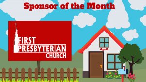 Sponsor of the Month: First Presbyterian Church