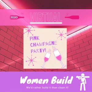 Women Build Virtual Pink Champagne Party 2020
