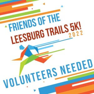 Friends of the Leesburg Trails 5K 2022 volunteers needed