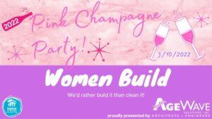 Women Build Pink Champagne Party 2022